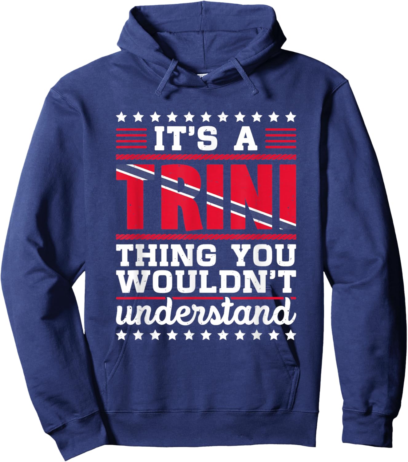 Trini Trinidadian Country Tobago Trinidad Hoodie - Hoodie | Navy