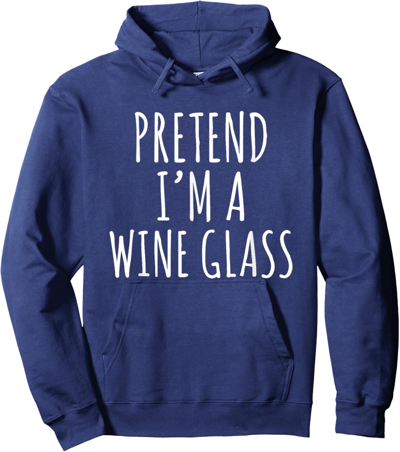 Halloween Costume Pretend I'm A Wine Glass Simple Easy Hoodie - Hoodie | Navy