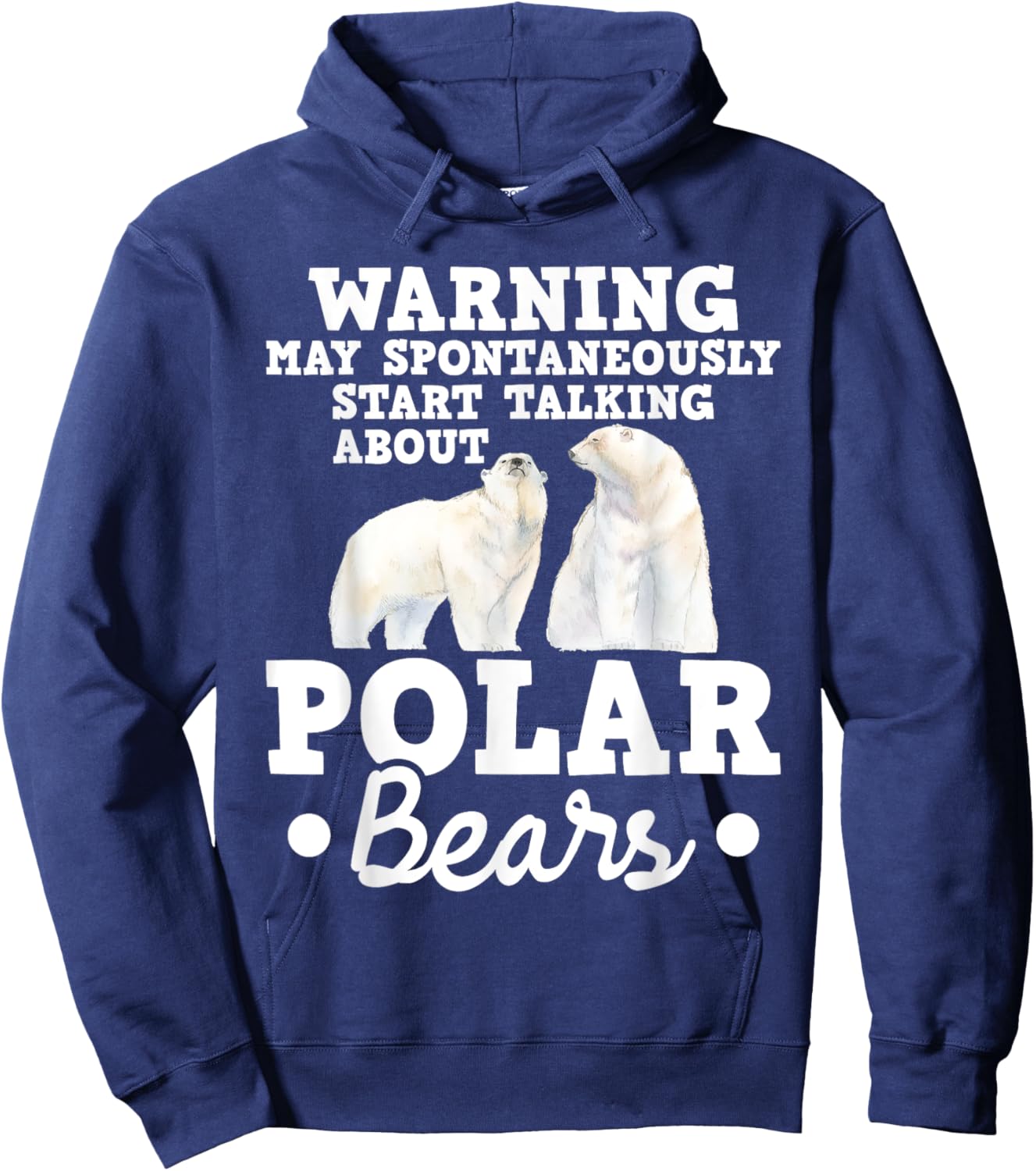 May Start Talking About Polar Bears - Zoo Animal Lover Hoodie - Hoodie | Navy