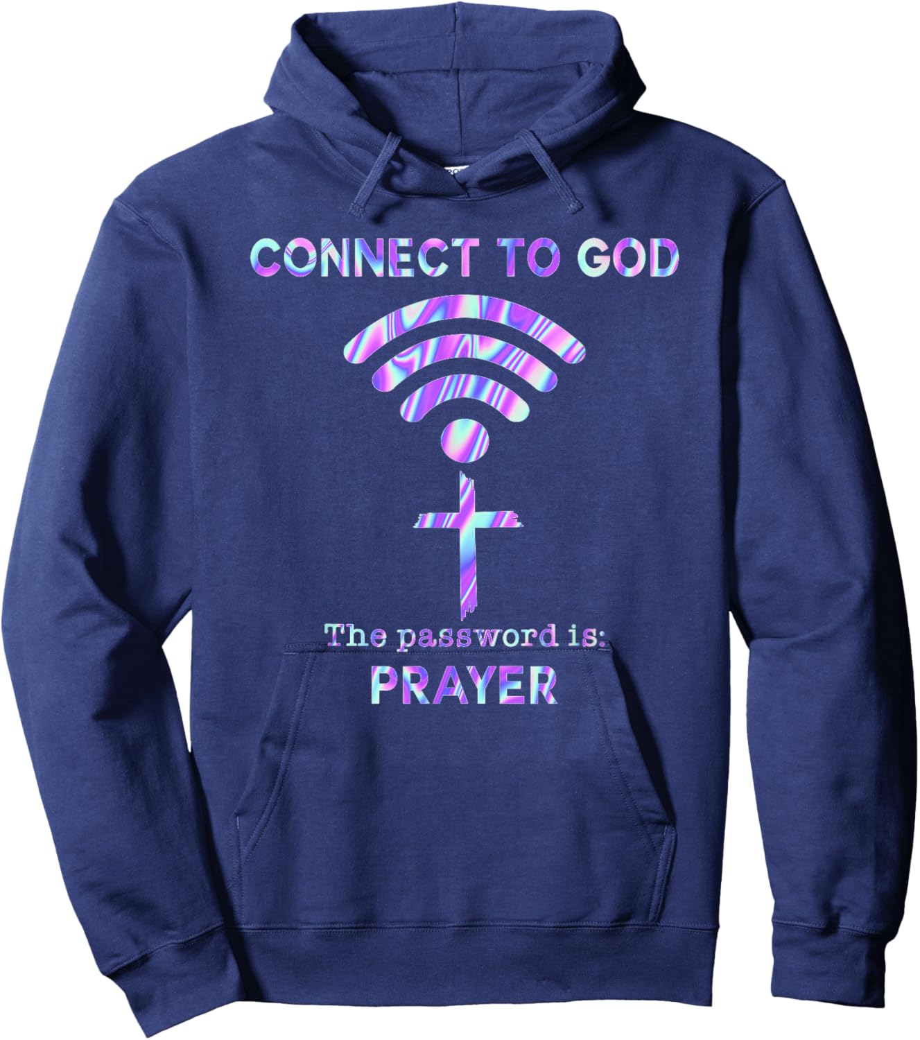 Connect To God The Password Is Prayer Hoodie - Hoodie | Navy