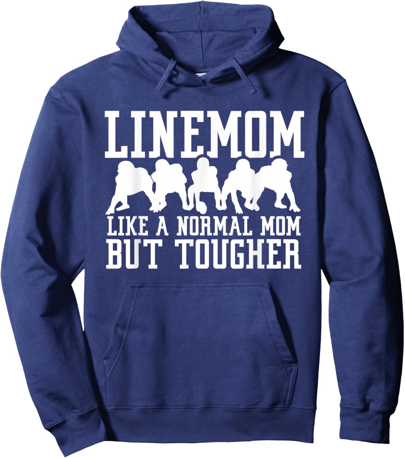 Linemom Like a Regular Mom But Tougher Football Lineman Mom Hoodie - Hoodie | Navy