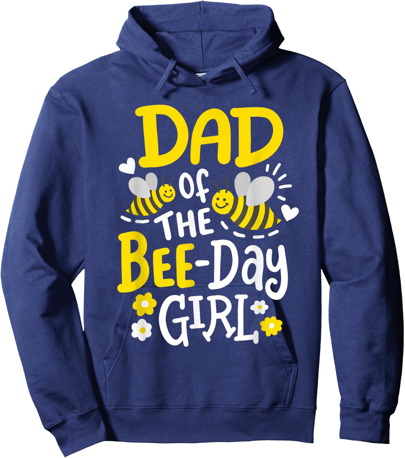 Dad of The Bee-Day Girl Bee Birthday Party Matching Family Hoodie - Hoodie | Navy