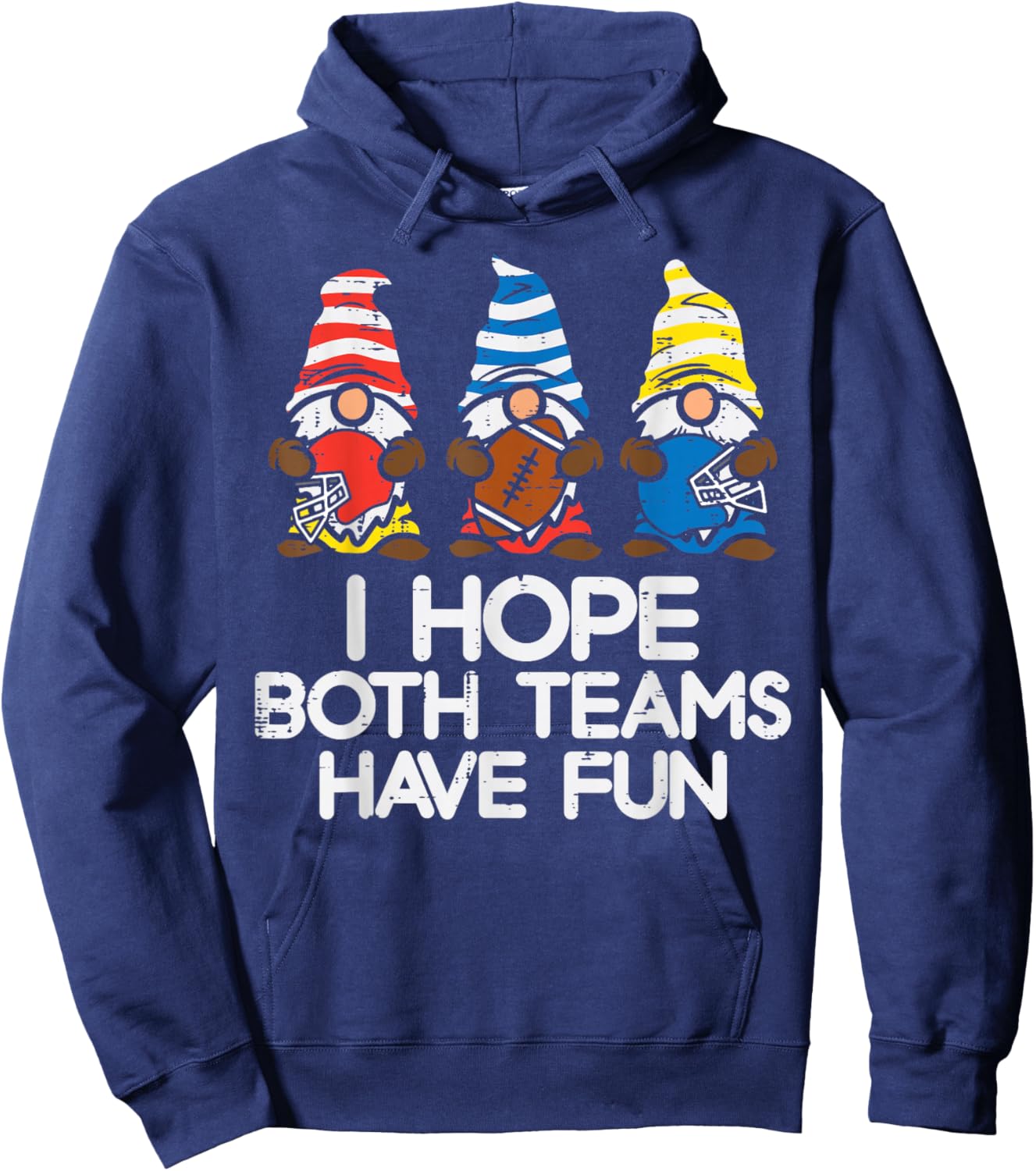 3 Gnomes Hope Both Teams Have Fun American Football Sports Hoodie - Hoodie | Navy