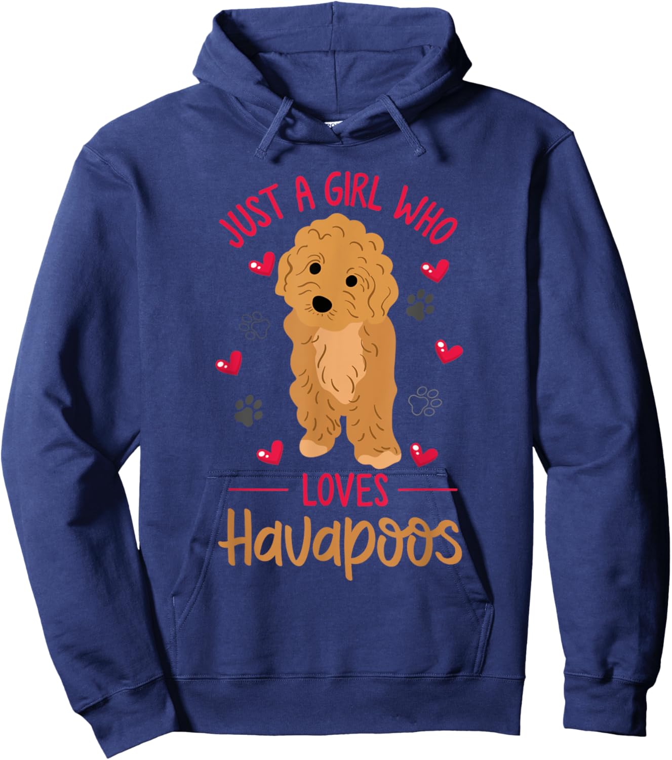 Just a Girl Who Loves Havapoos or Havapoo Hoodie - Hoodie | Navy