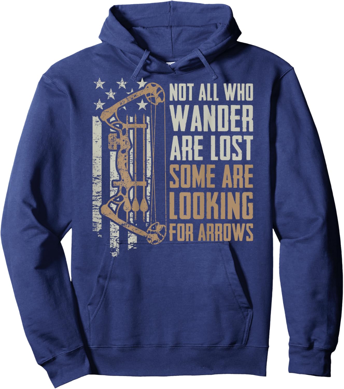 Not All Are Lost Some Looking For Arrows - Hunting - ON BACK Hoodie - Hoodie | Navy