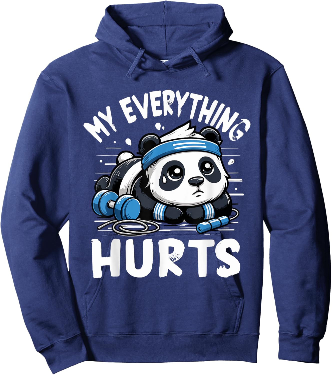 My Everything Hurts Panda Gym Workout Funny Fitness Hoodie - Hoodie | Navy