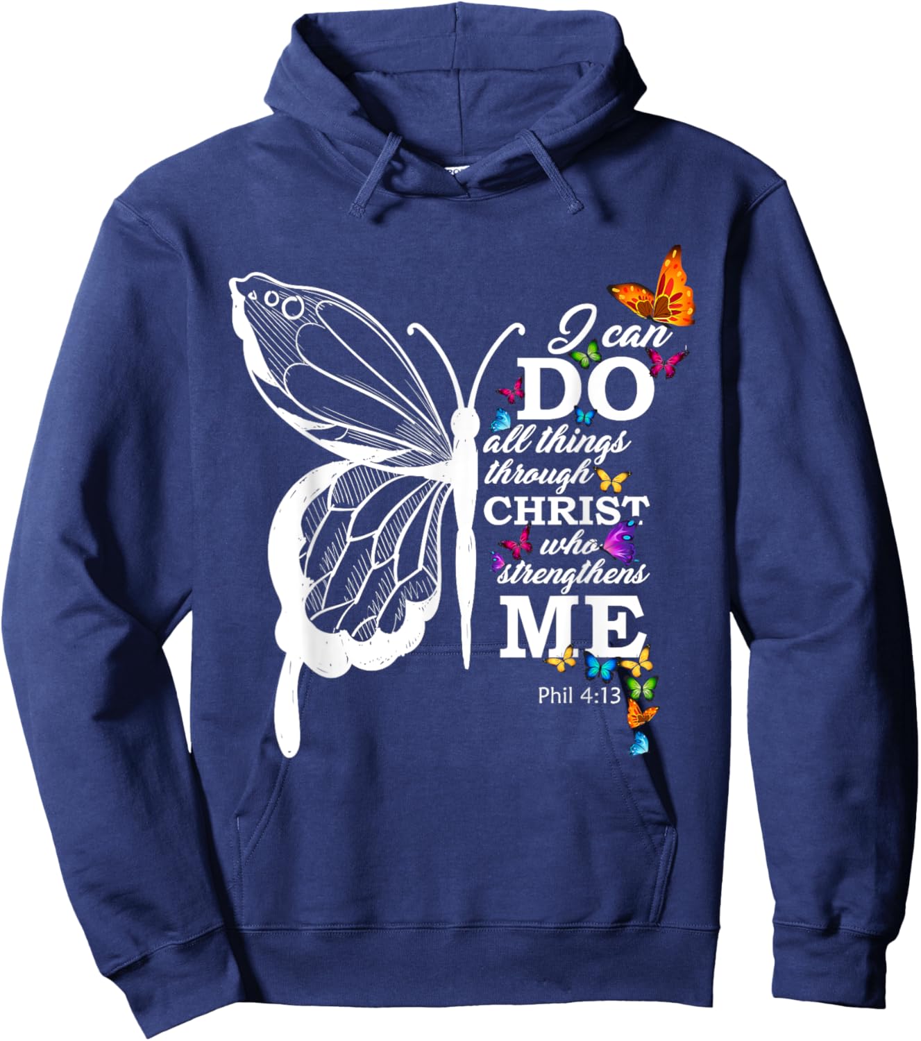 I Can All Through Christ Butterfly Art Religious Hoodie - Hoodie | Navy
