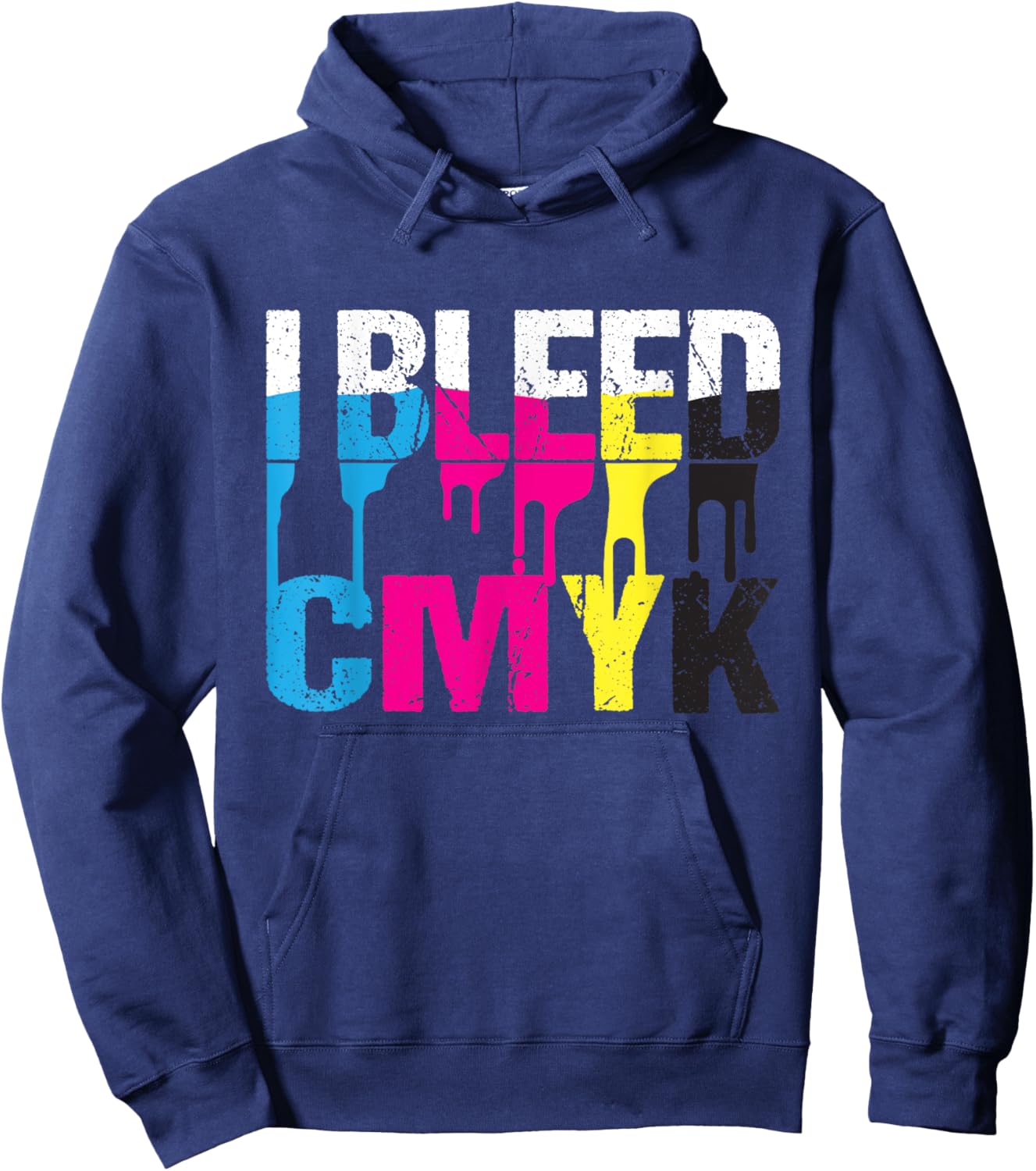 I Bleed CMYK - Graphic Designer Graphic Design Print Design Hoodie - Hoodie | Navy