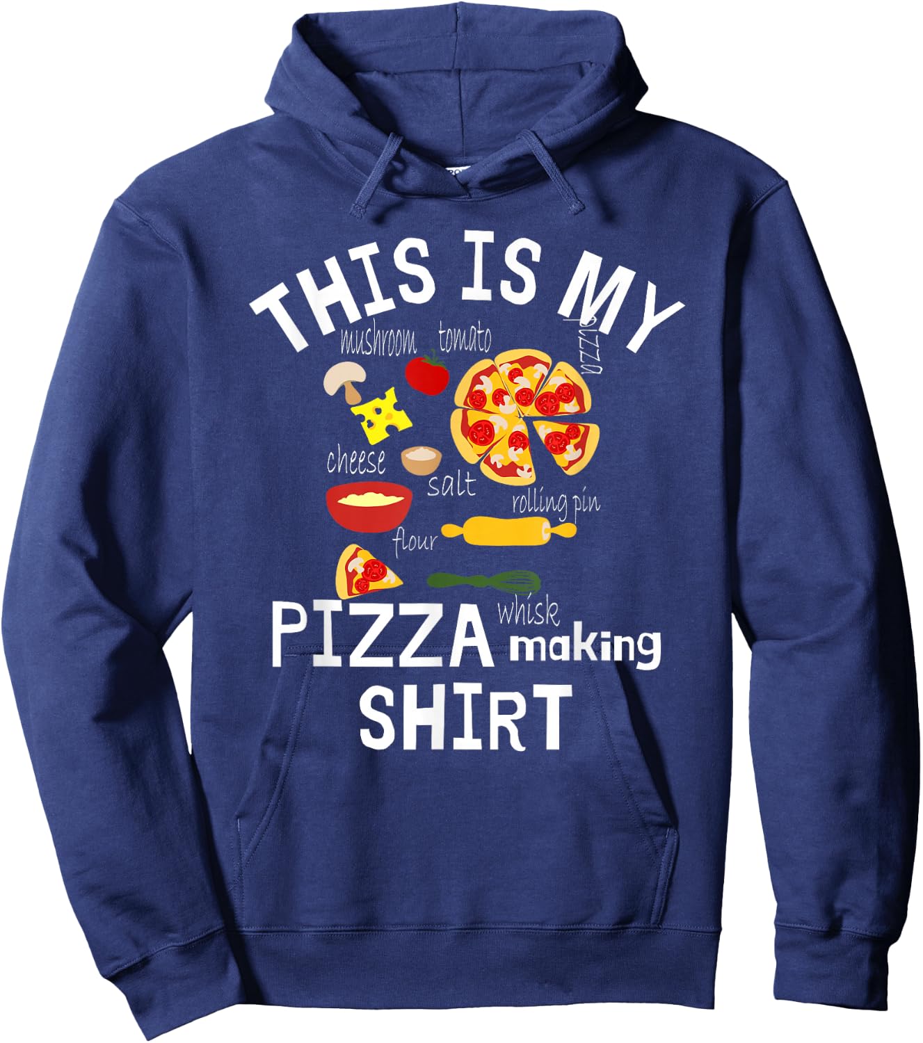 This is My Pizza Making Shirt Pizza Recipe & ingredients Hoodie - Hoodie | Navy
