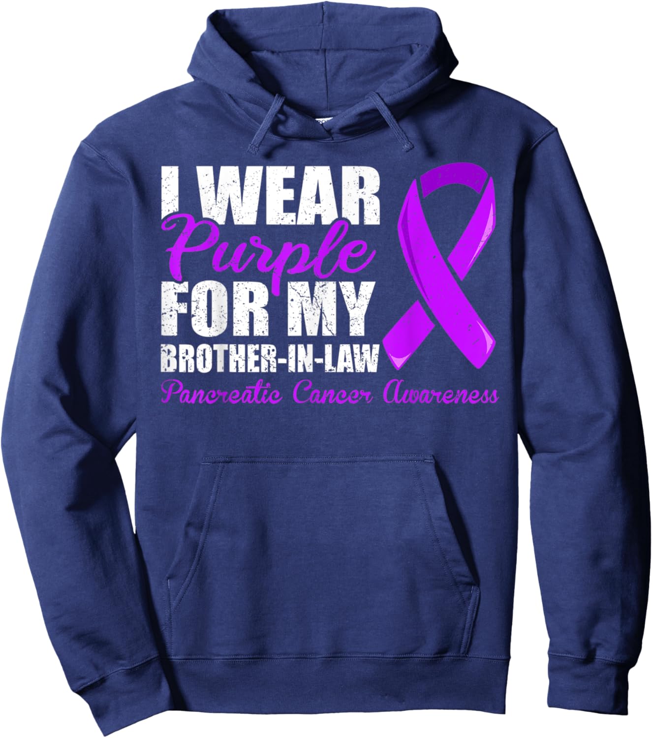 Pancreatic Cancer Brother In Law Shirt, Pancreatic Cancer Hoodie - Hoodie | Navy