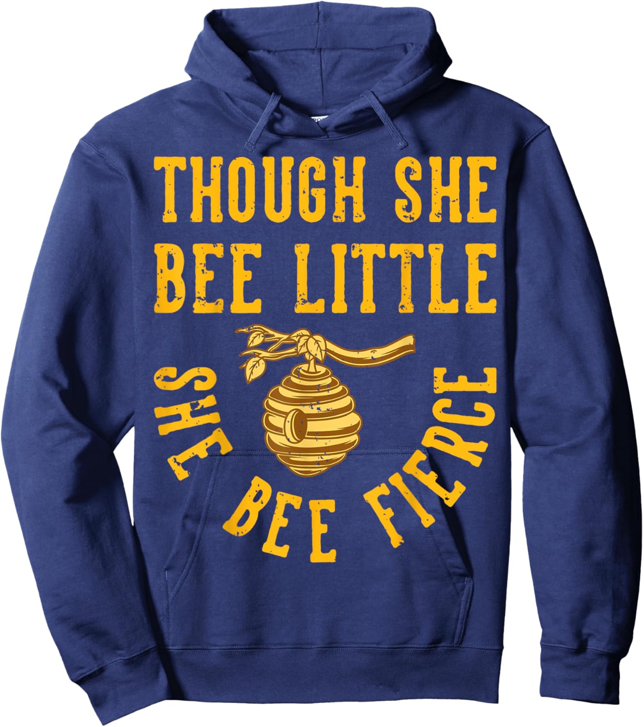 Though She Bee Little She Bee Fierce Hoodie - Hoodie | Navy