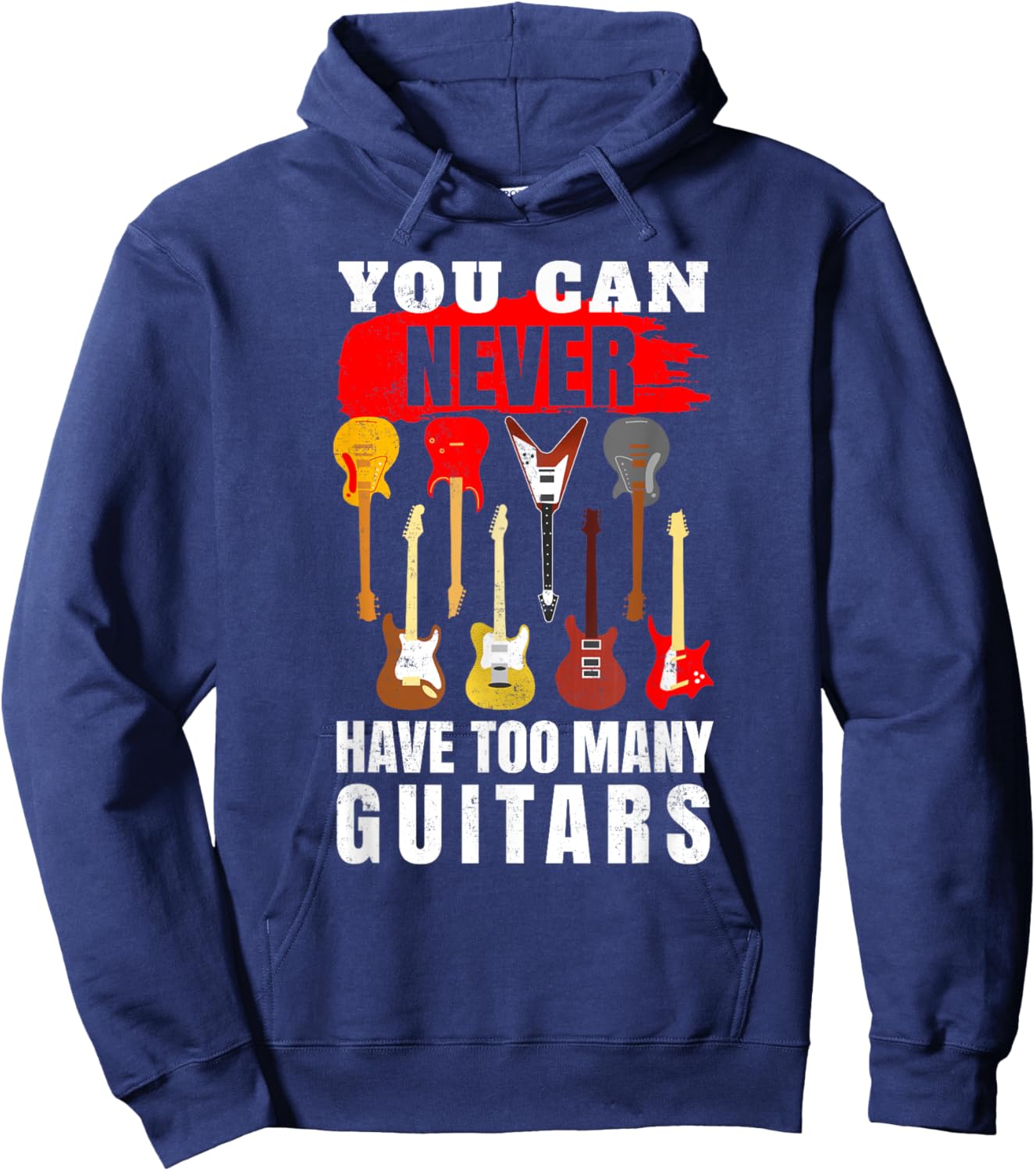 You Can Never Have Too Many Guitars - Guitarist Hoodie - Hoodie | Navy