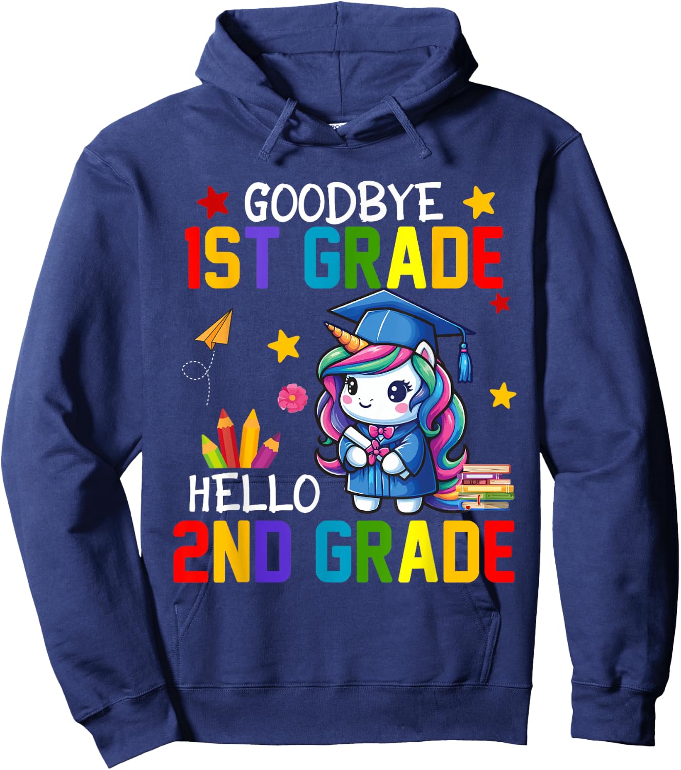 Goodbye 1st Grade Hello 2nd Grade Cute Unicorn Graduation Hoodie - Hoodie | Navy