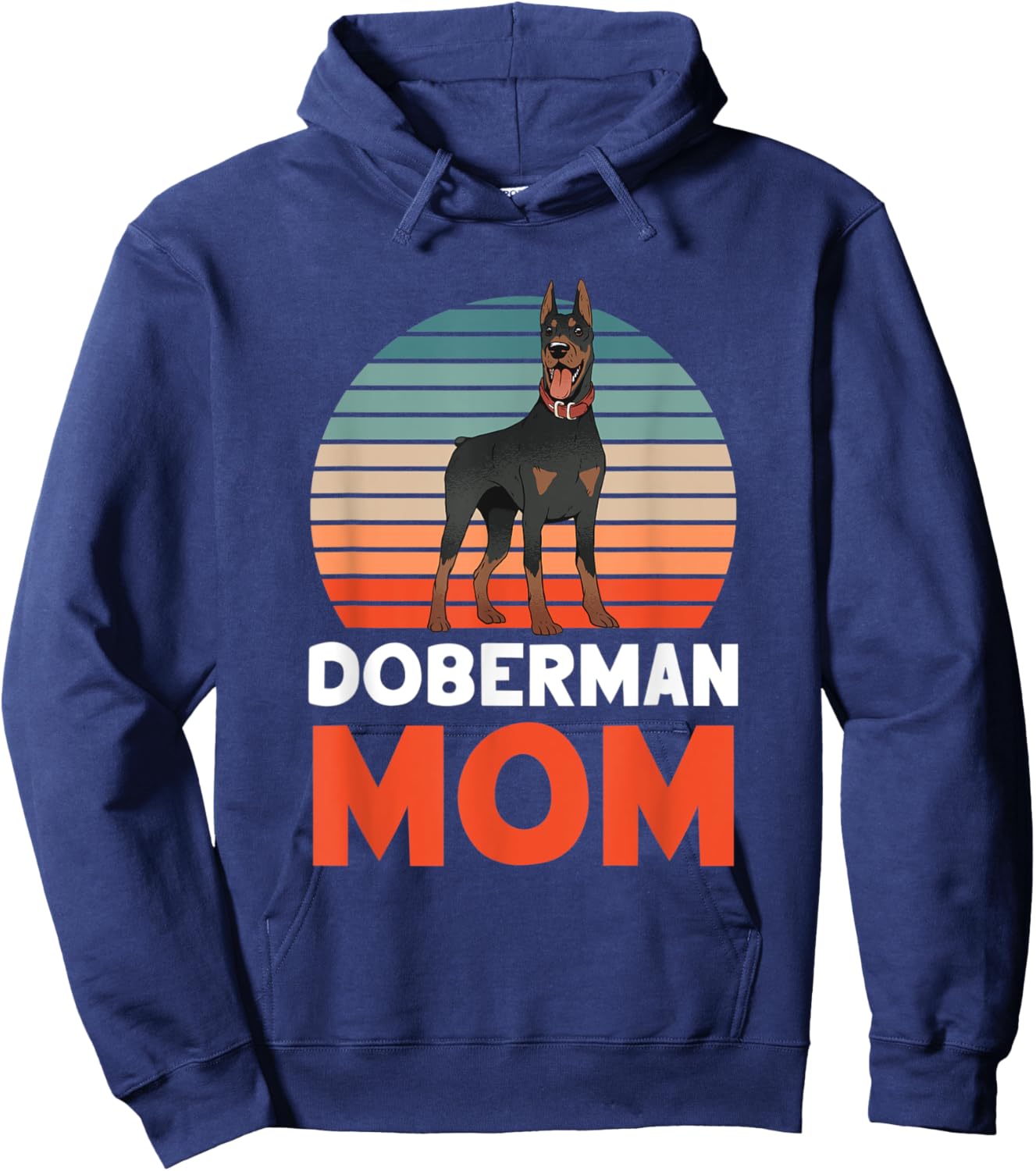 Doberman Mom Lover Dog Pet Puppy Mother Mommy Mama Mother's Hoodie - Hoodie | Navy