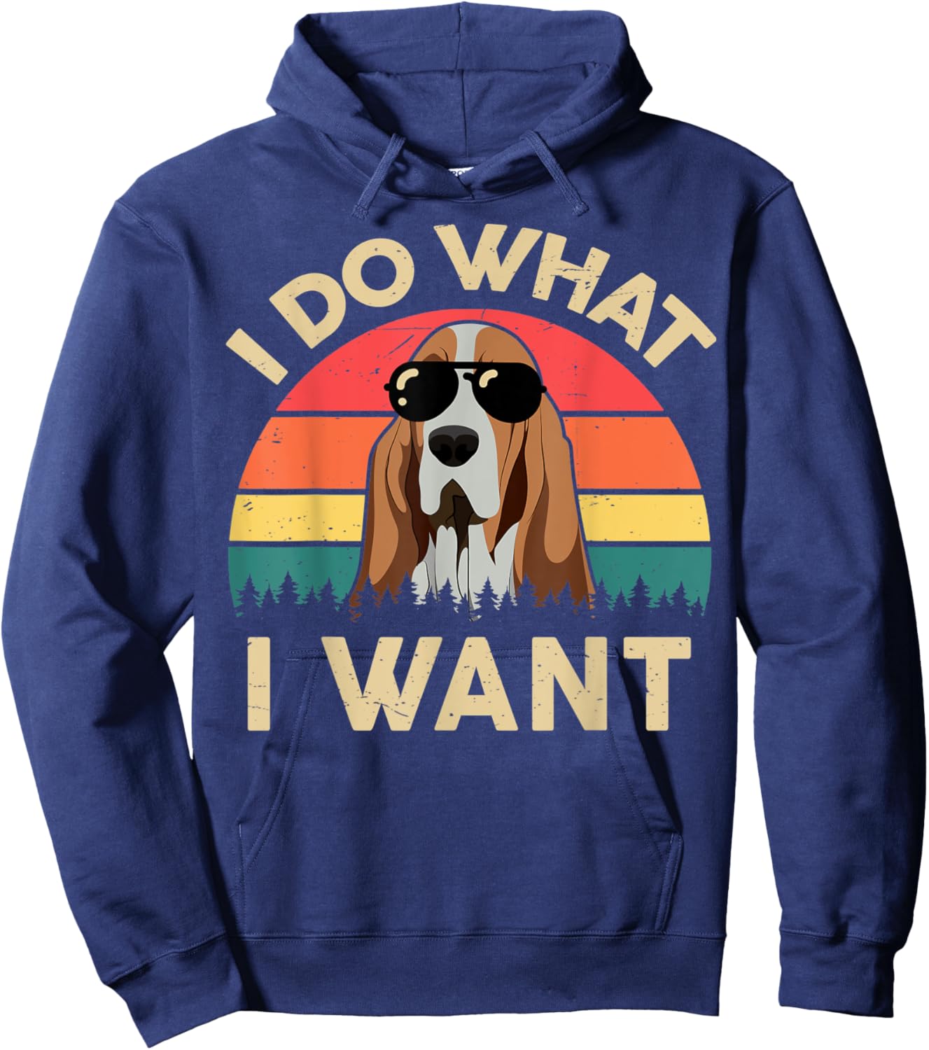 Basset Hound Shirts I Do What I Want Funny Basset Hound Dad Hoodie - Hoodie | Navy