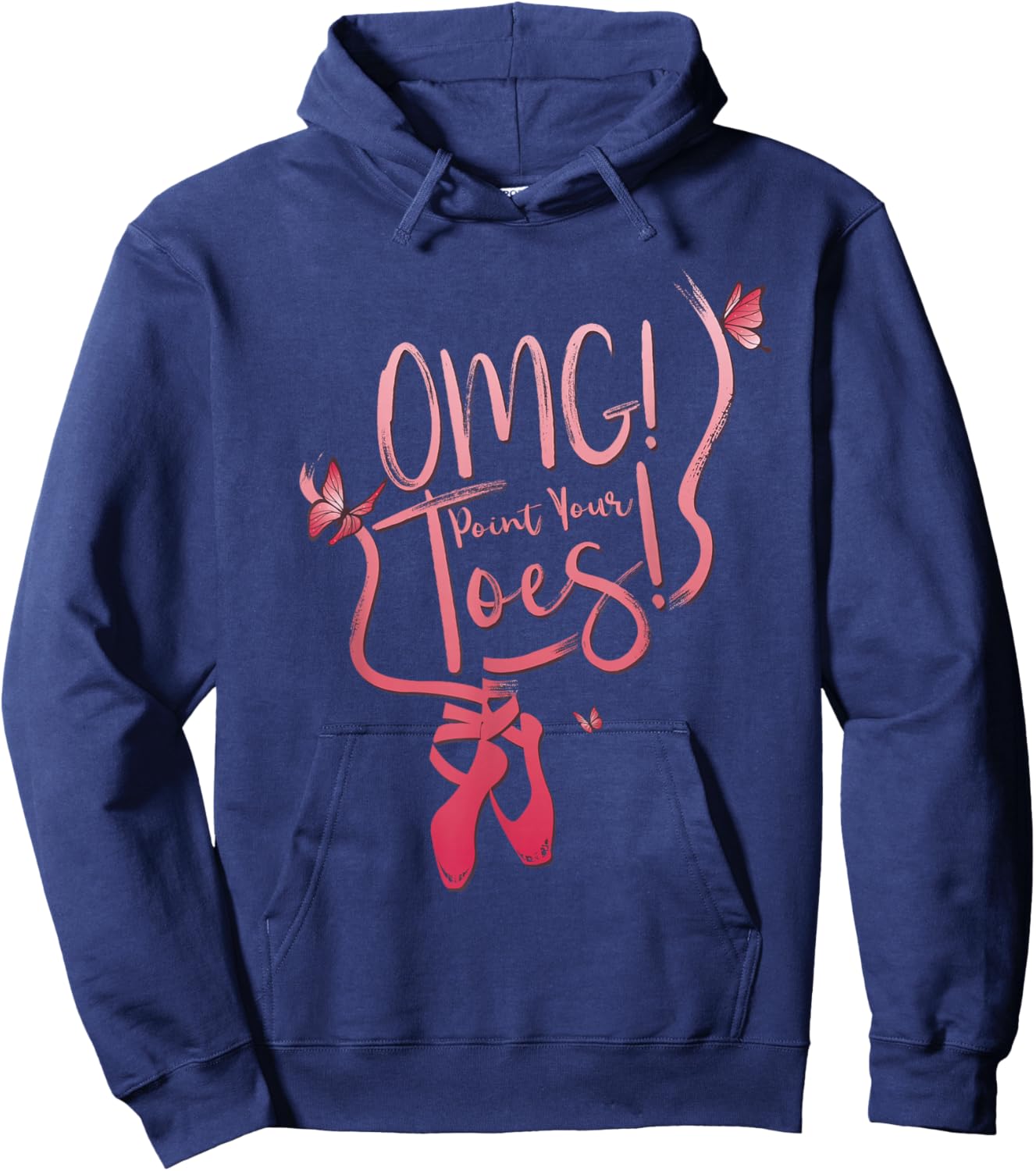 OMG Point Your Toes Quote Ballerina Hoodie - Hoodie | Navy