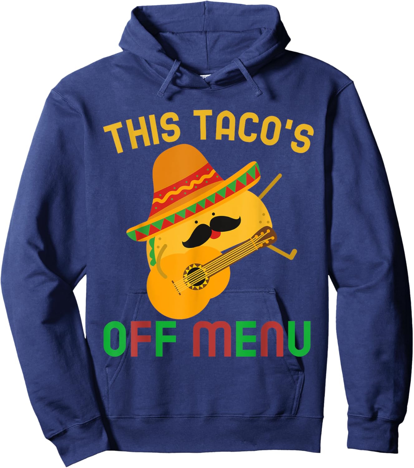 This Taco's Off Menu Funny Bachelor Bachelorette Kawaii Taco Hoodie - Hoodie | Navy