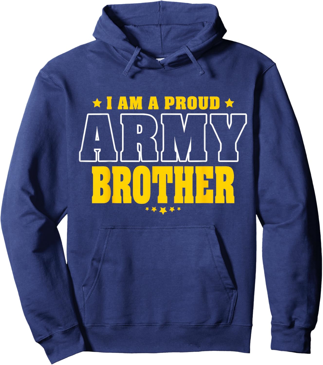 I Am A Proud Brother of an Army Soldier Hoodie - Hoodie | Navy