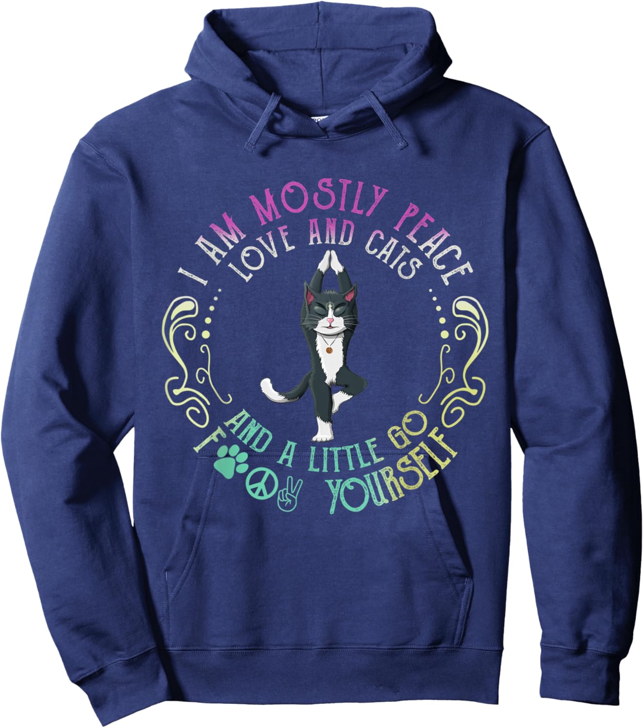 I Am Mostly Peace Love And Cats Funny Apparel Hoodie - Hoodie | Navy
