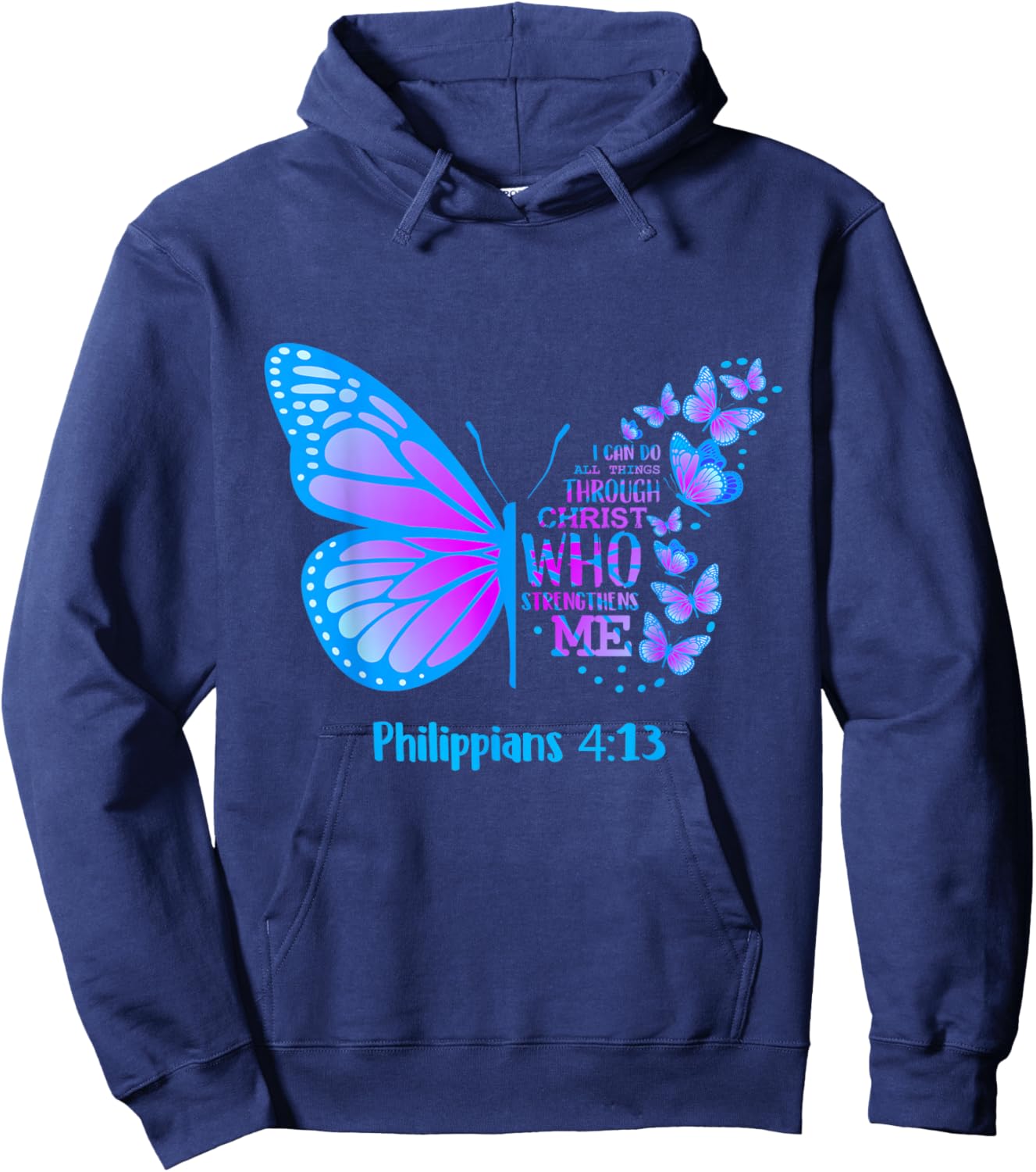 Butterfly Philippians 4:13 Shirt Christian T Shirts Apparel Hoodie - Hoodie | Navy