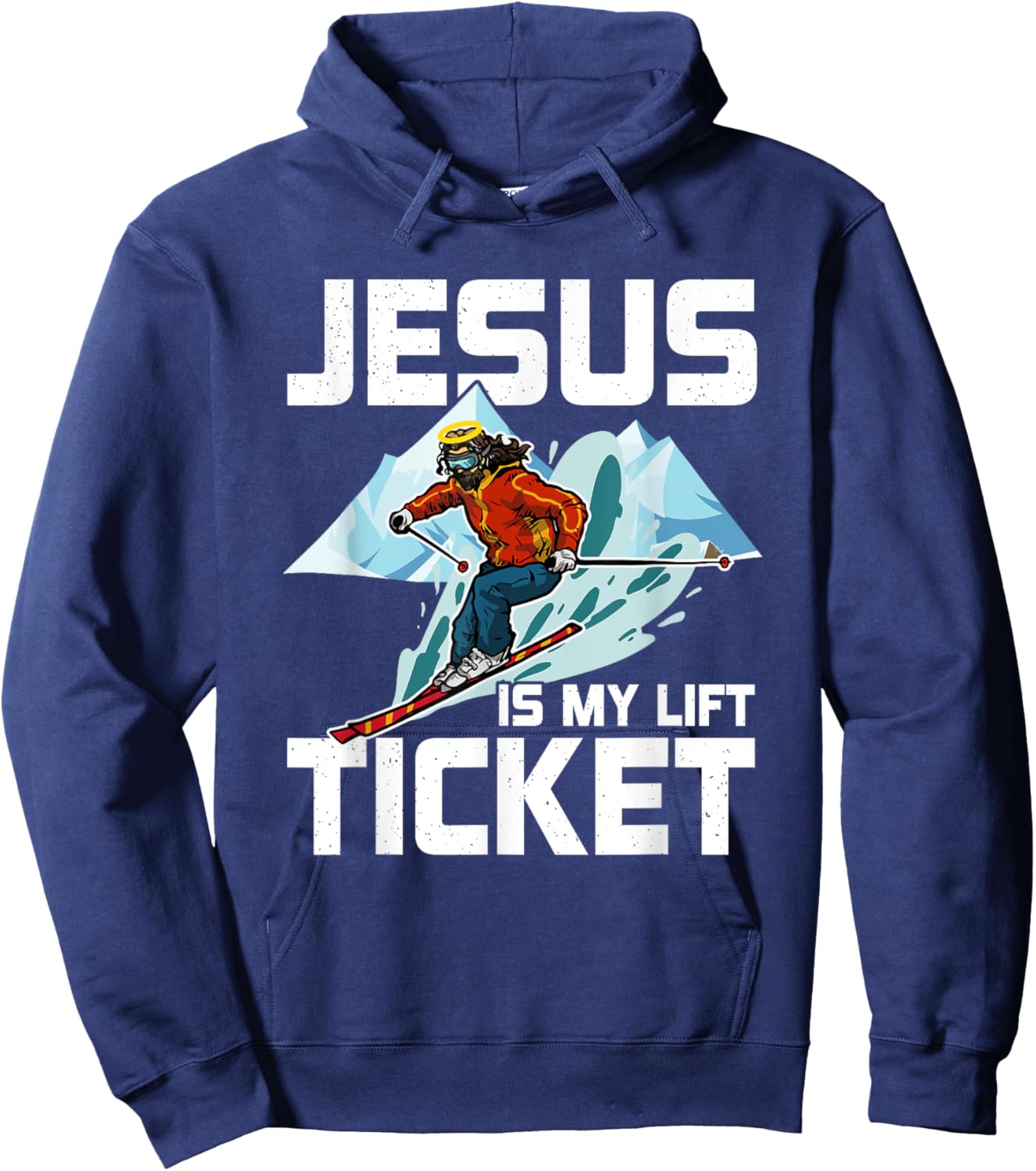 Jesus Is My Lift Ticket Downhill Snow Skiing Christian Hoodie - Hoodie | Navy