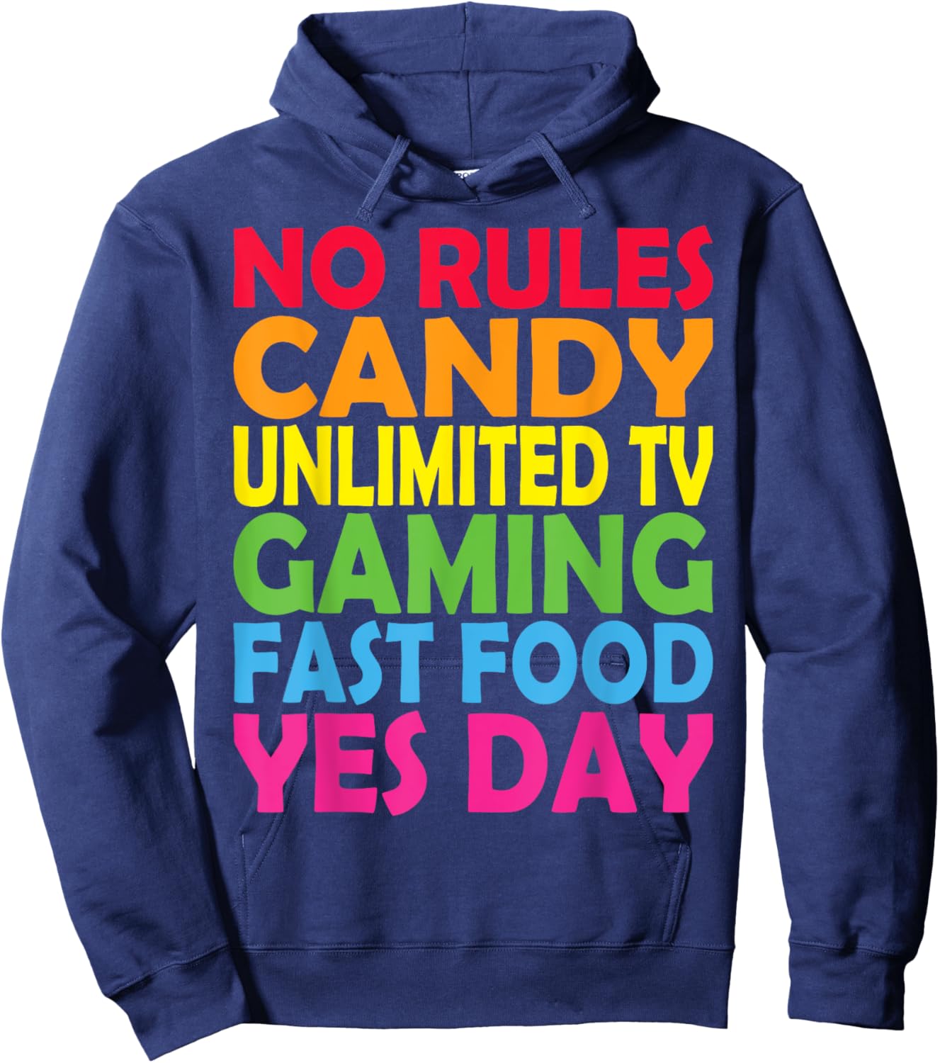No Rules, Candy unlimited TV Yes-day for daddys little girl Hoodie - Hoodie | Navy