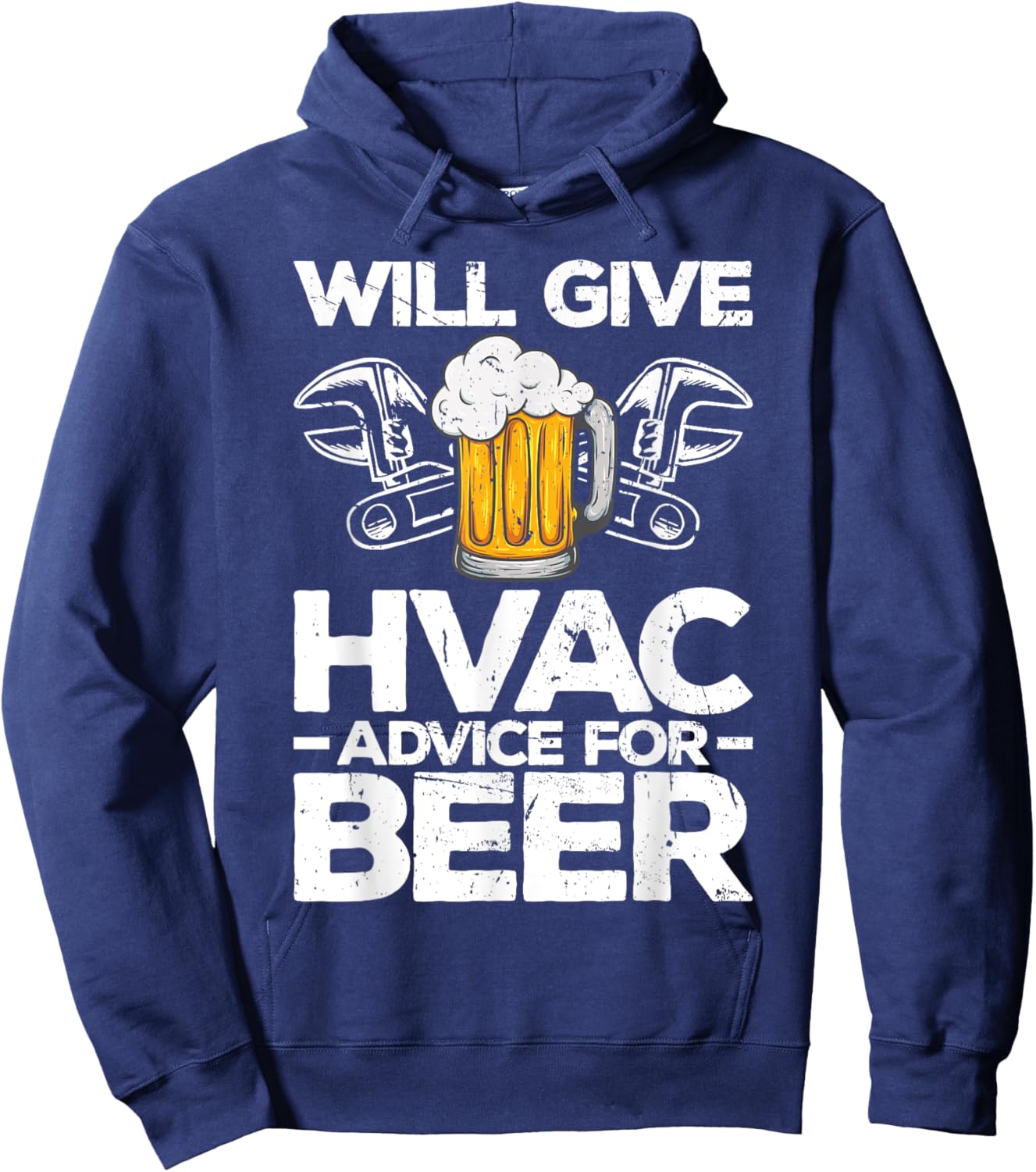 Will Give HVAC Advice For Beer - HVAC Engineer - HVAC Hoodie - Hoodie | Navy