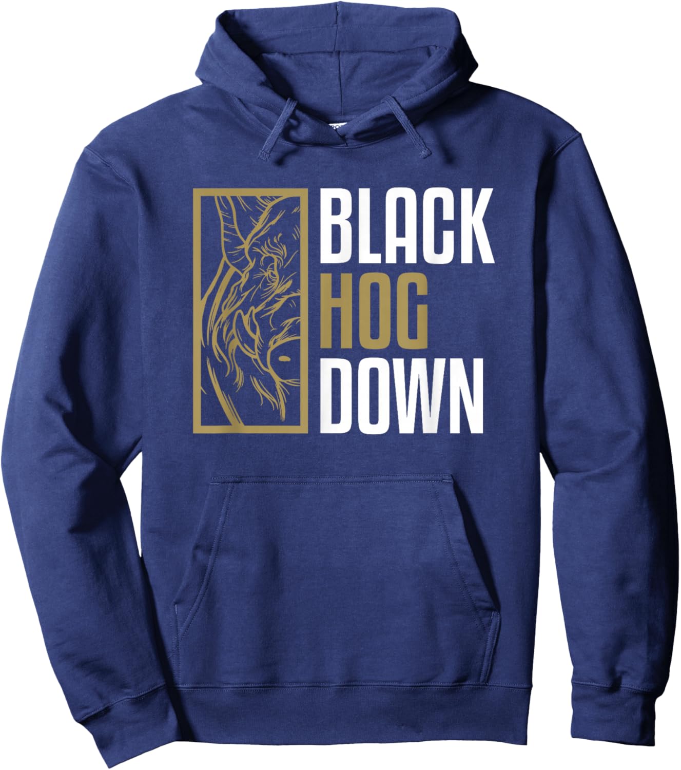 Black Hog Down Funny Wild Boar Hunting Pig Hunt Huntsman Hoodie - Hoodie | Navy