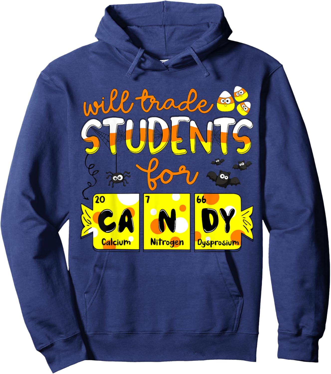 Science Teacher Will Trade Students for Candy Halloween Hoodie - Hoodie | Navy