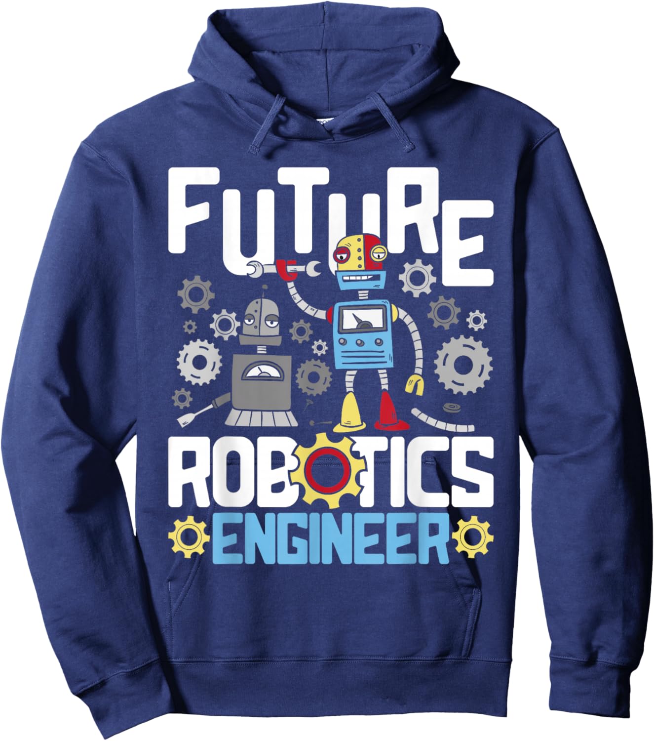 Future Robotics Engineer - Engineering Robot Lover Cyborg Hoodie - Hoodie | Navy