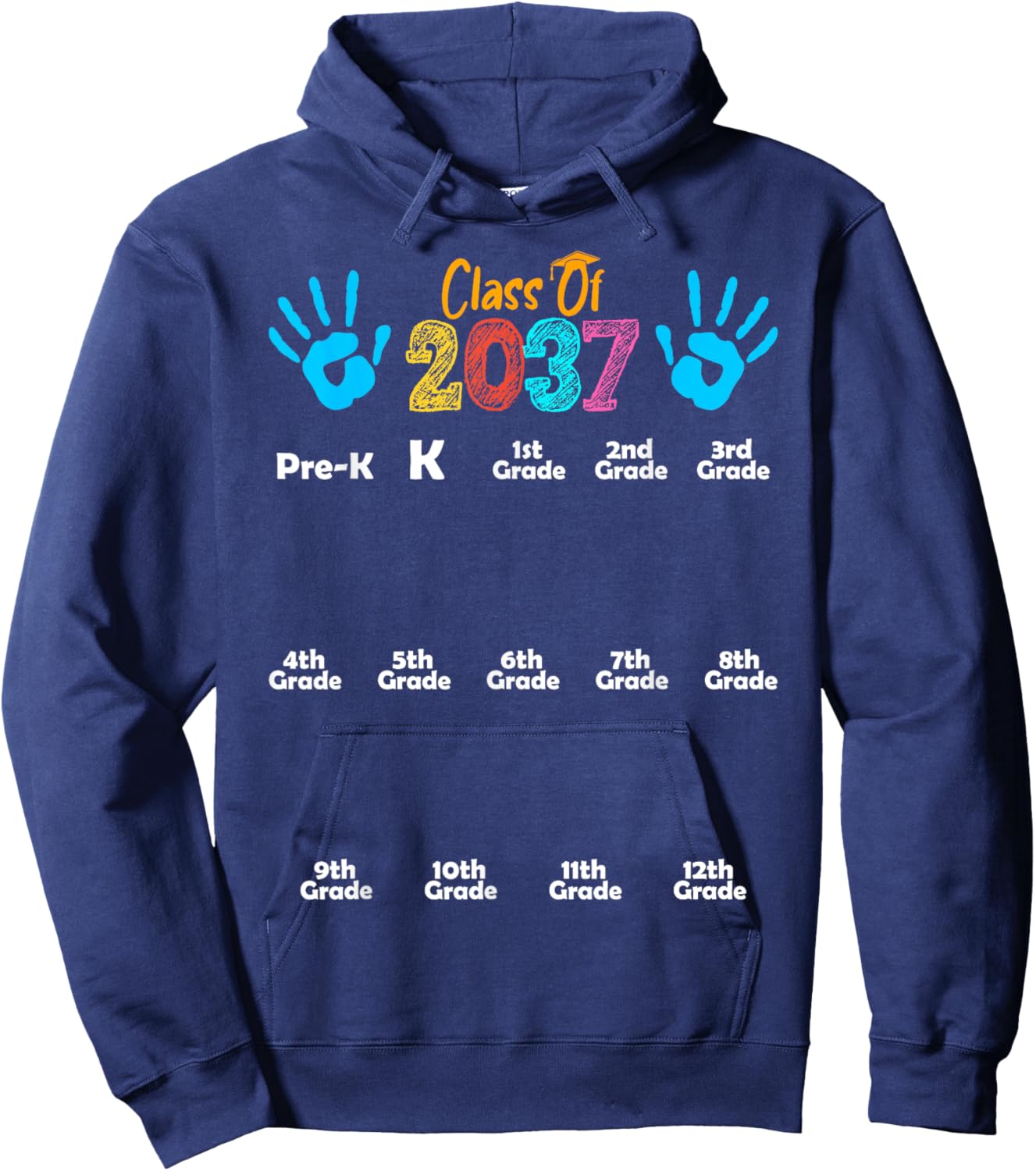 Class of 2037 Kindergarten Graduation Grow With Me Handprint Hoodie - Hoodie | Navy