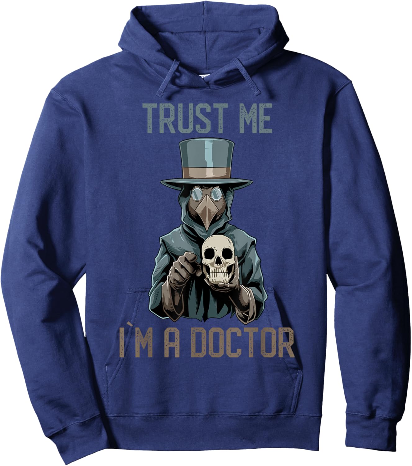 Trust Me I am A Doctor Plague Doctor Medieval Hoodie - Hoodie | Navy