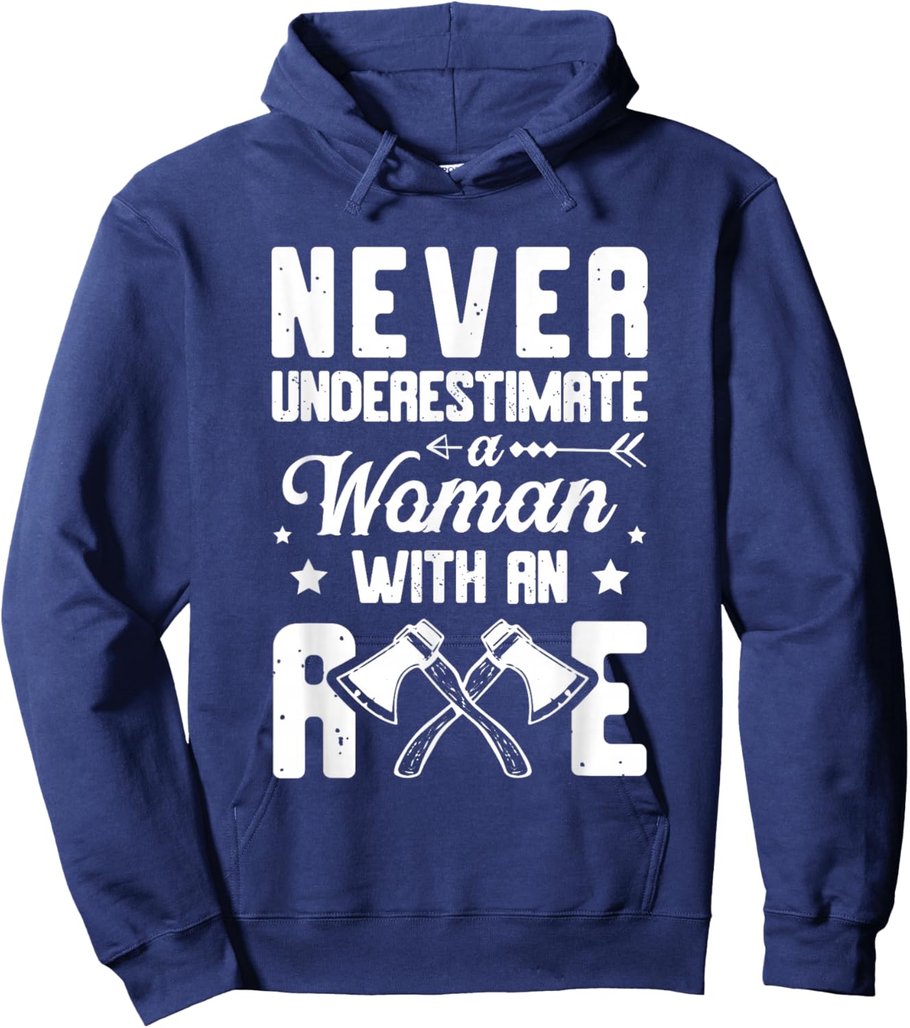 Never Underestimate A Woman With An Axe Thrower Hoodie - Hoodie | Navy