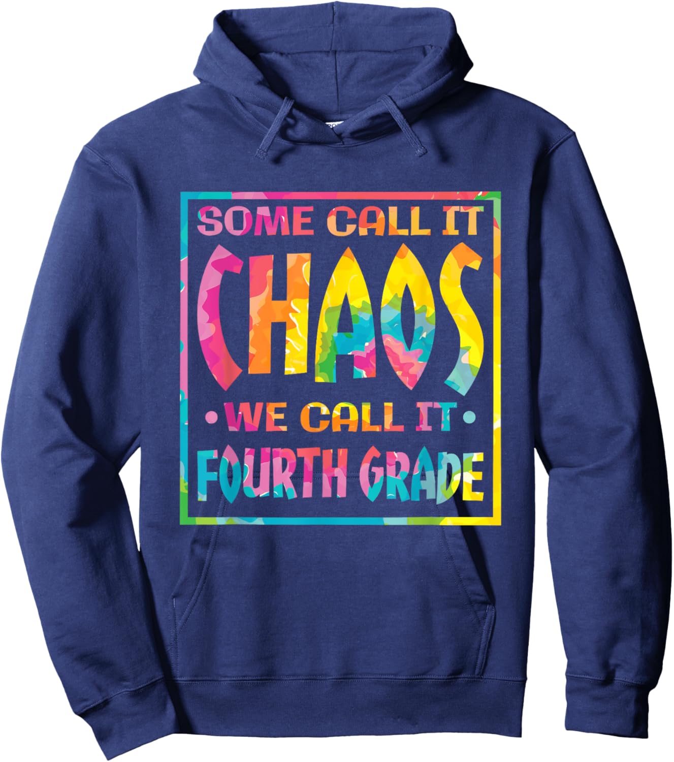 Some Call It Chaos We Call It Forth Grade 4th Grade Teacher Women Kids Hoodie - Hoodie | Navy