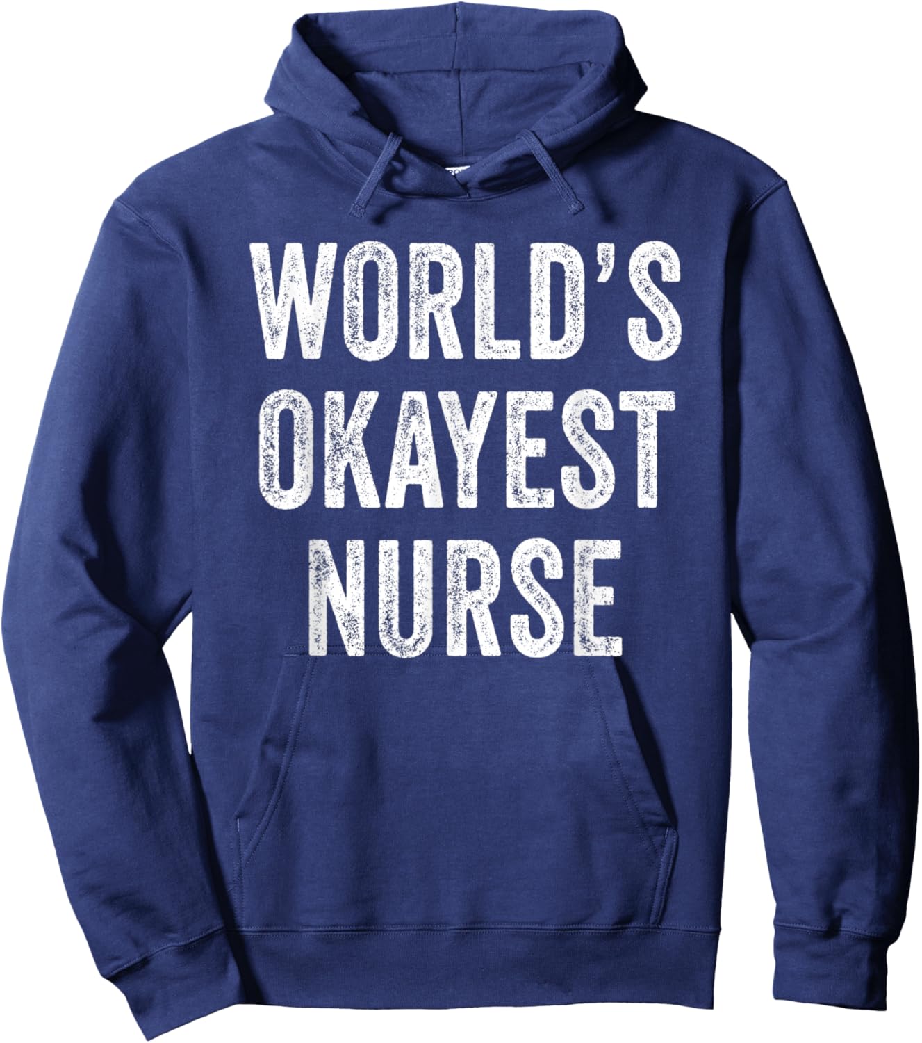 World's Okayest Nurse Hero Superhero Funny Distressed Hoodie - Hoodie | Navy