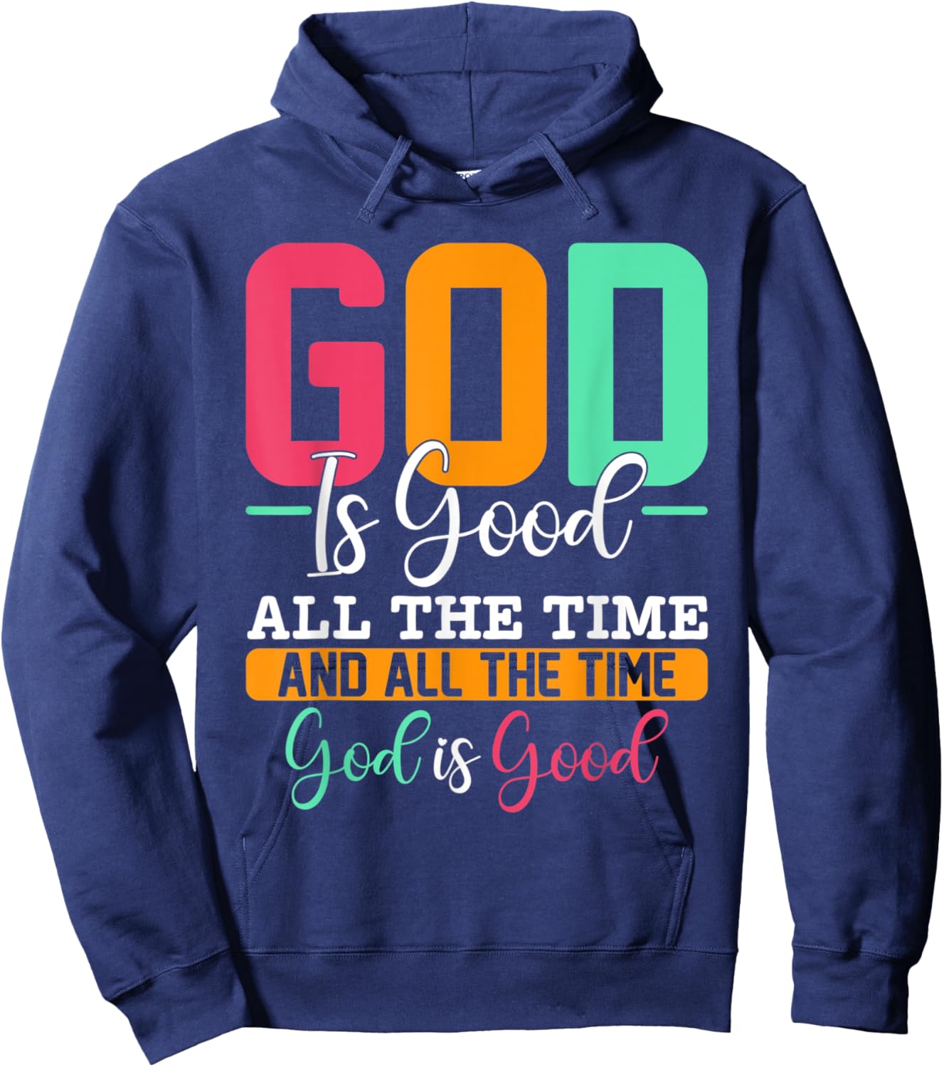 God Is Good Jesus Christian Religion Faith Church Hoodie - Hoodie | Navy