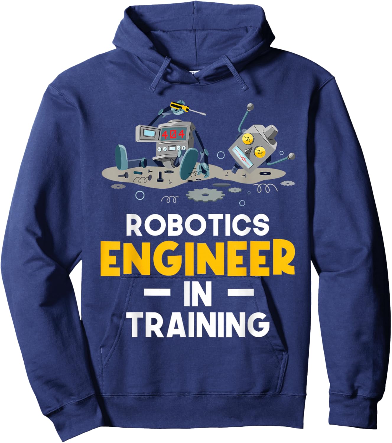 Robotics Engineer In Training - Robot Lover Cyborg Hoodie - Hoodie | Navy