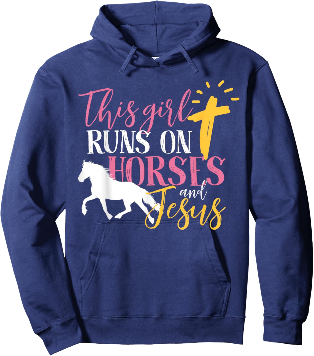 This Girl Runs On Horses And Jesus Hoodie - Hoodie | Navy