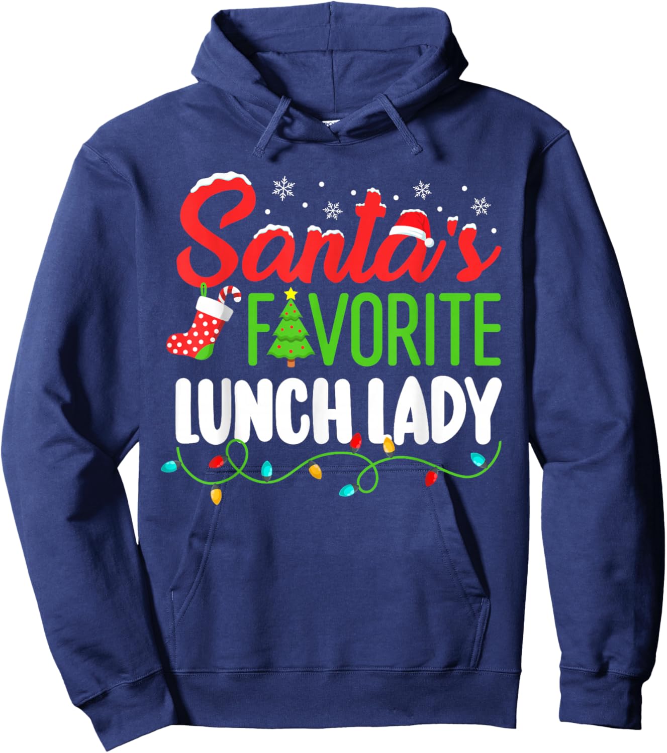 Santa's Favorite Lunch Lady Christmas School Elf Women Funny Hoodie - Hoodie | Navy