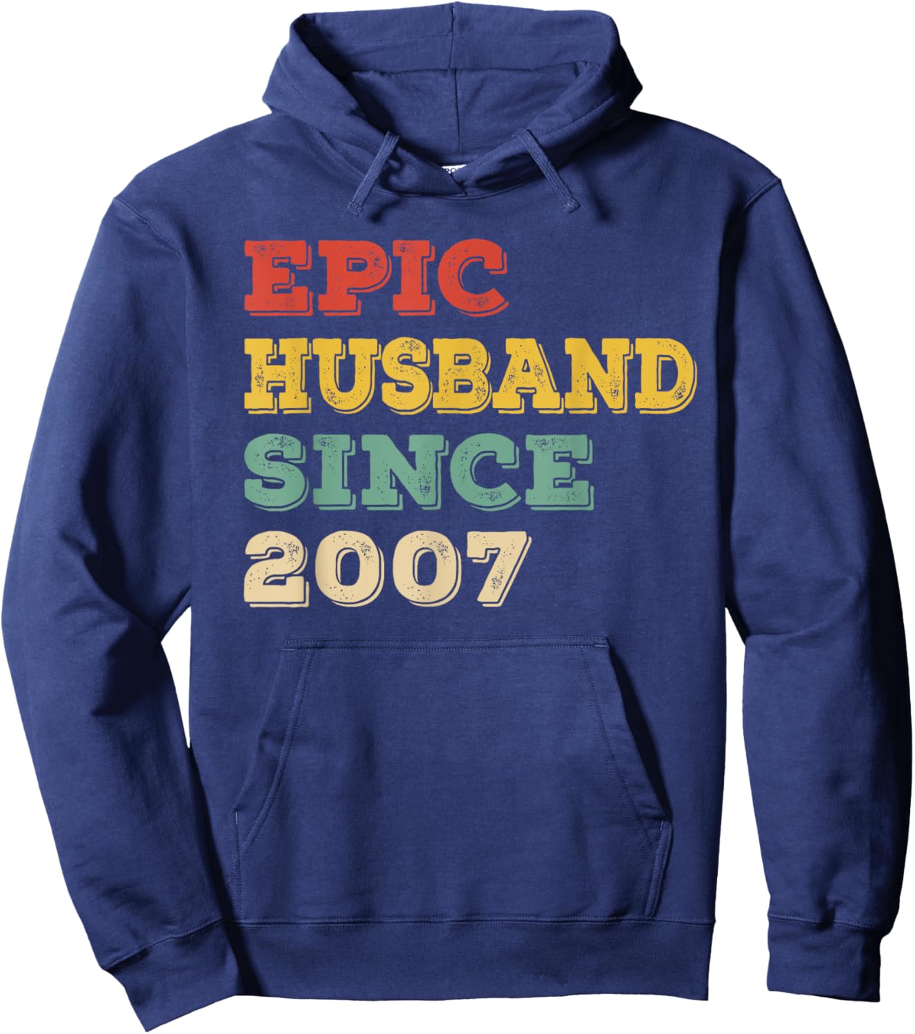 18th Wedding Anniversary Epic Husband Since 2007 Hoodie - Hoodie | Navy