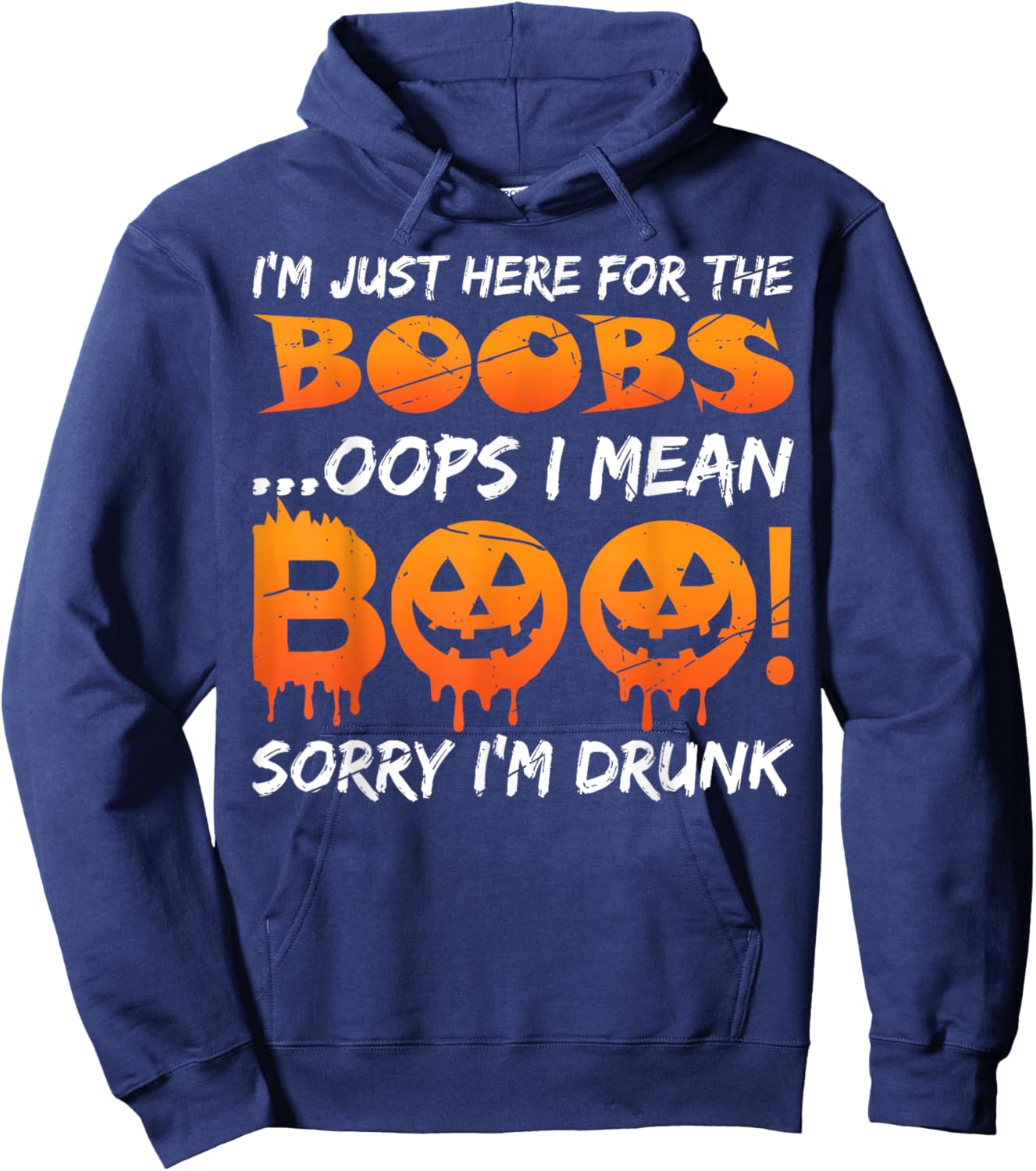 I'm Just Here For The Boobs Funny Halloween Beer Drinking Hoodie - Hoodie | Navy