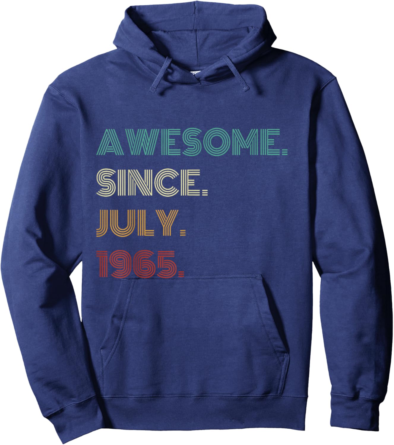 60 Years Old Awesome Since July 1965 60th Birthday Hoodie - Hoodie | Navy