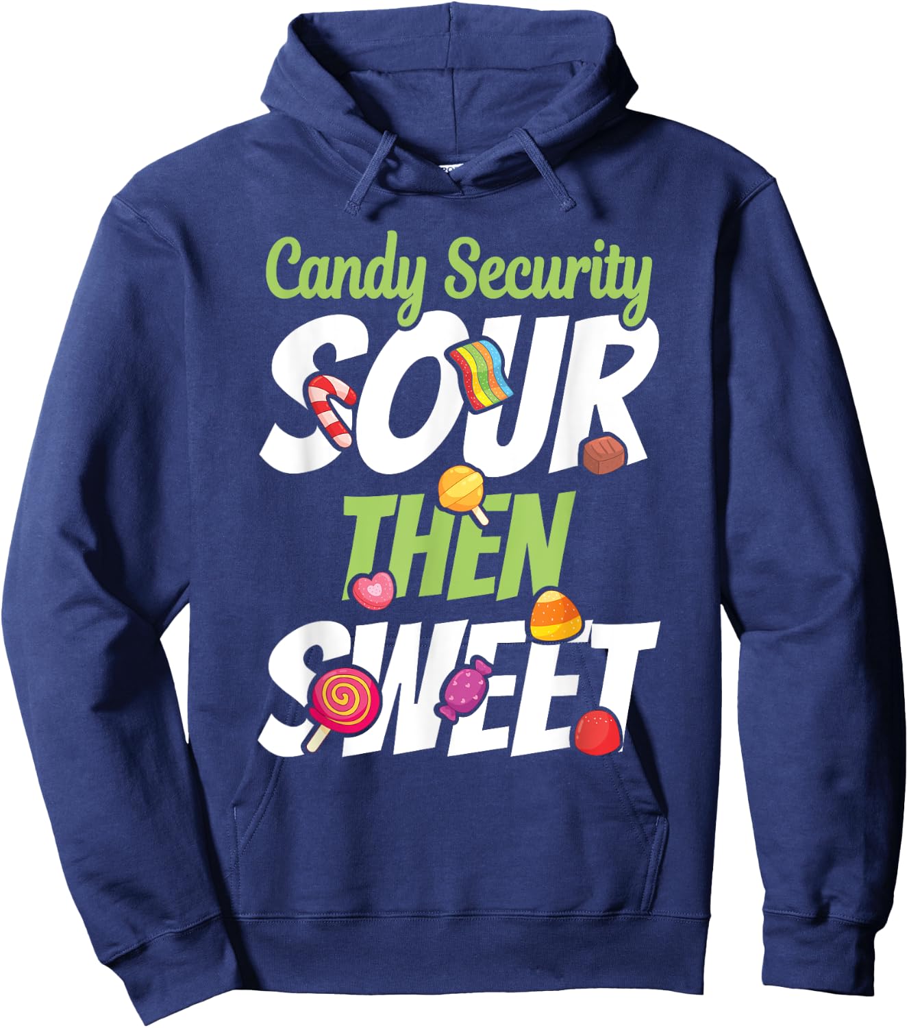 Sour Then Sweet Kids And Adults Cute Candy Patch Sweets Hoodie - Hoodie | Navy