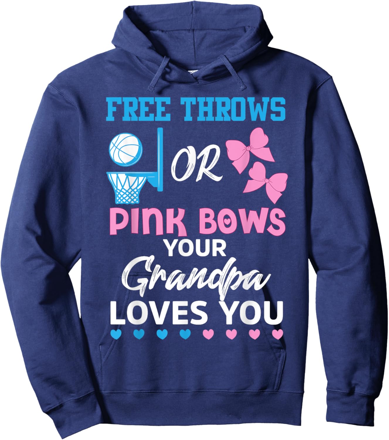 free throws or pink bows Grandpa loves you gender reveal men Hoodie - Hoodie | Navy