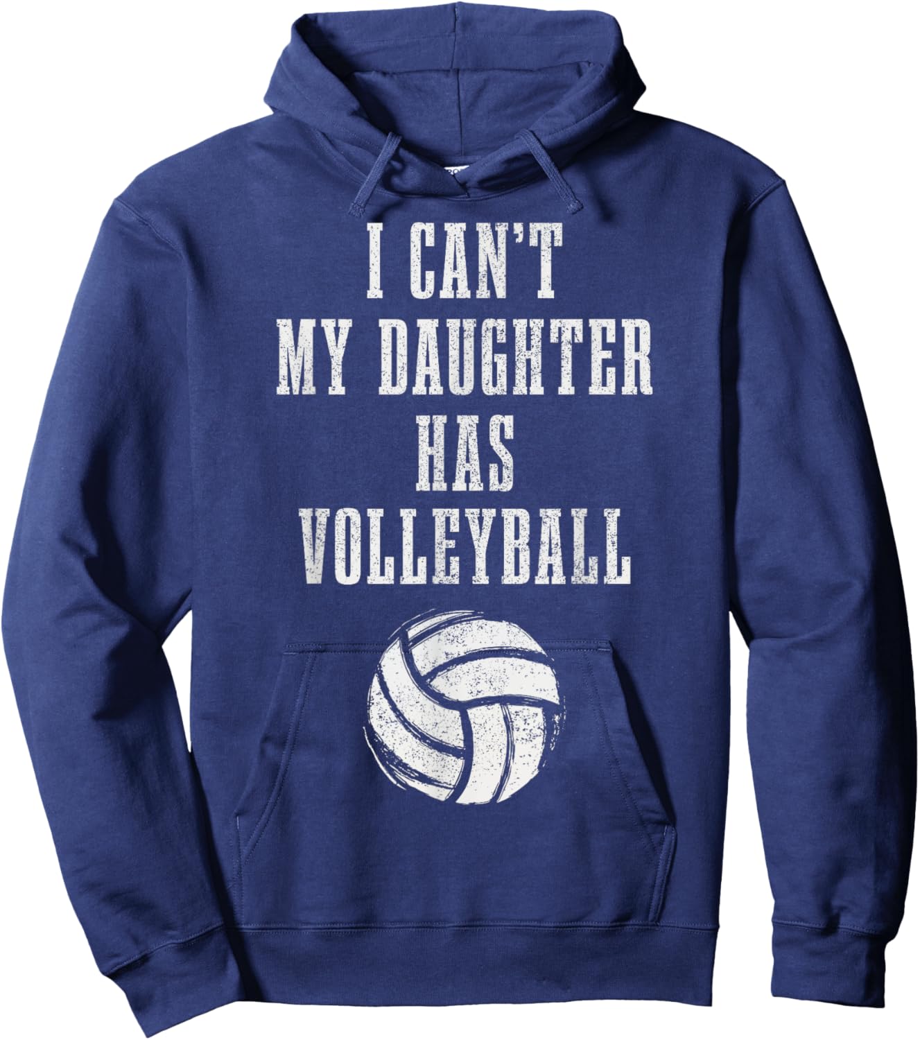 Volleyball Mom Dad I Can't Daughter Hast Volleyball Hoodie - Hoodie | Navy