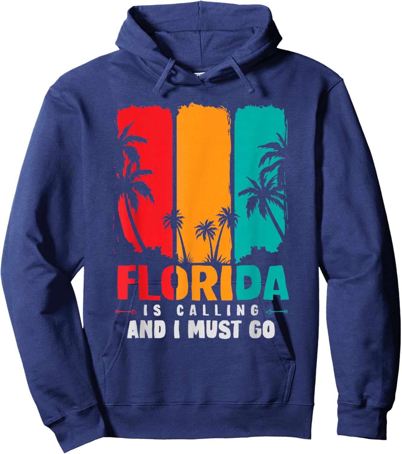 Funny FL State Florida is Calling and I Must Go Florida Hoodie - Hoodie | Navy