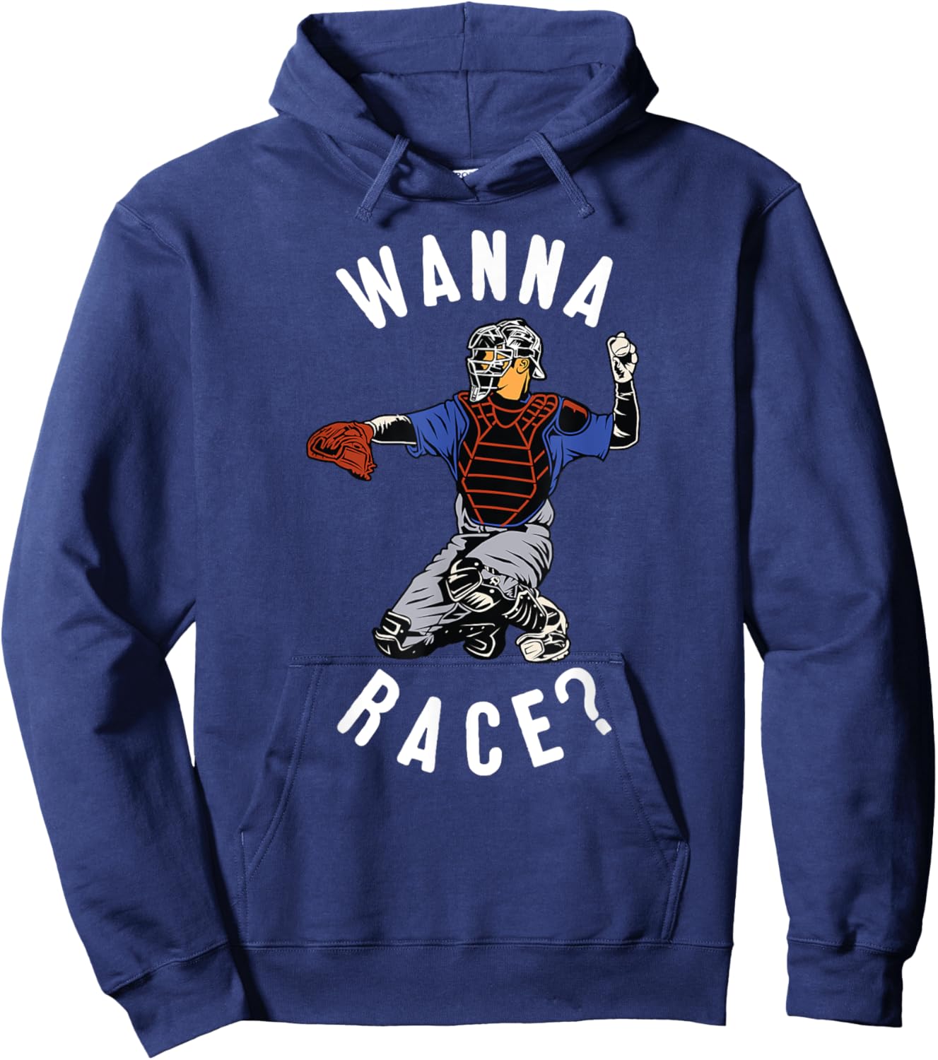 Wanna Race Funny Catcher Baseball Throw Softball Stolen Base Hoodie - Hoodie | Navy