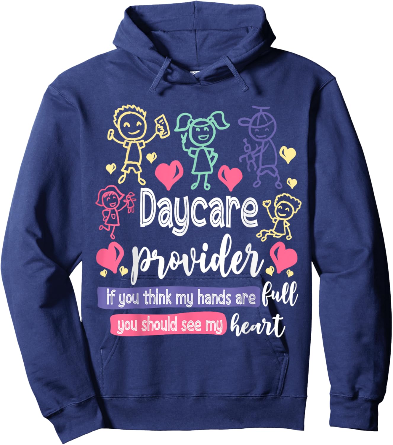 Daycare Teacher Childcare Daycare Provider Men Women Hoodie - Hoodie | Navy