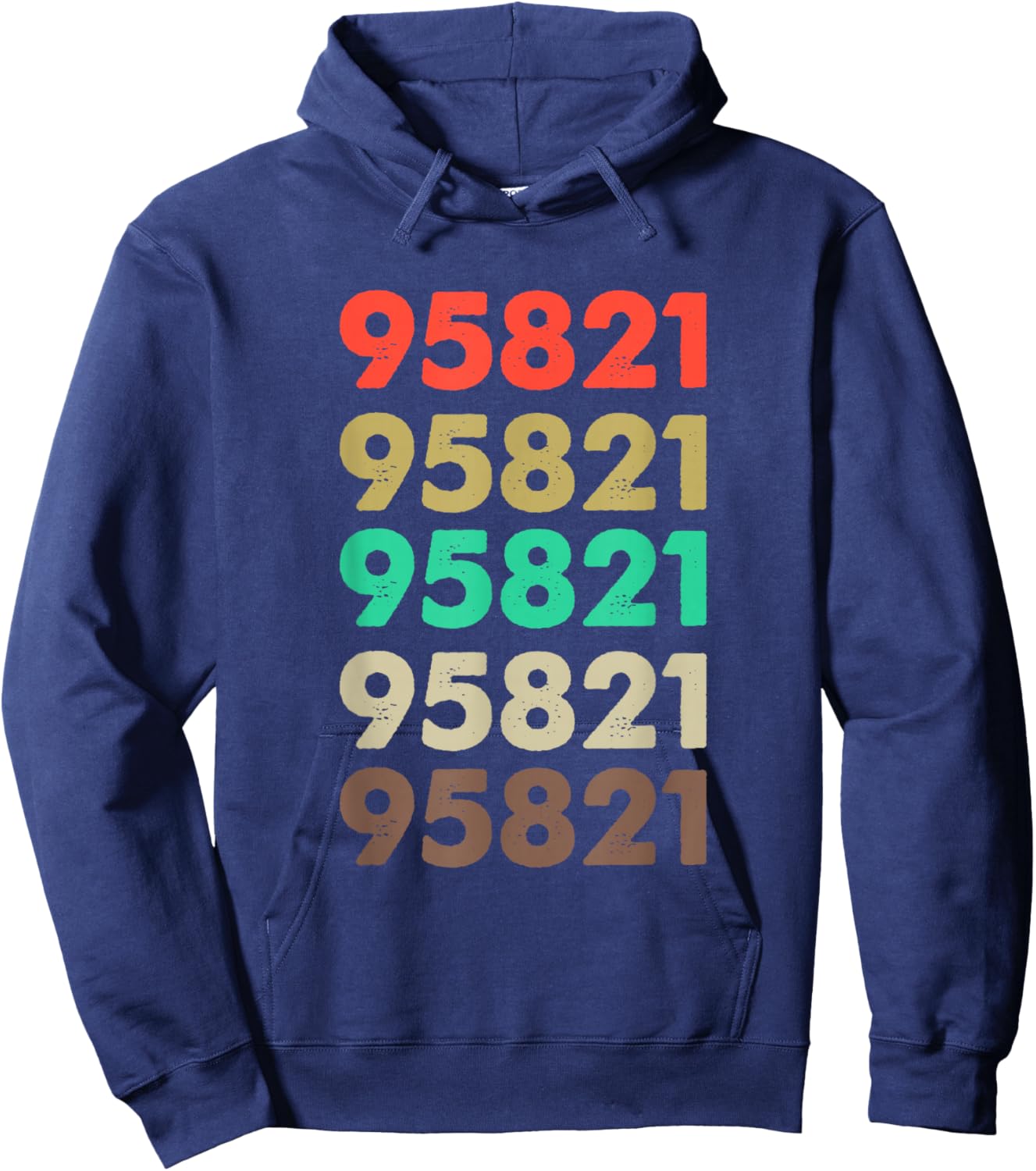 Shirt That Says 95821 Retro Zip code Zipcode Cali Sacramento Hoodie - Hoodie | Navy
