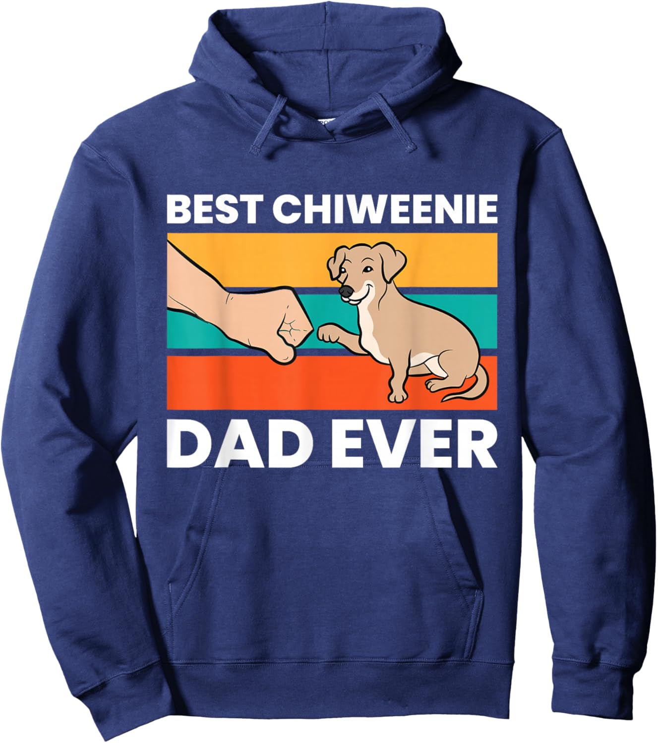 Chiweenie Dog Dad Best Chiweenie Dad Ever Hoodie - Hoodie | Navy